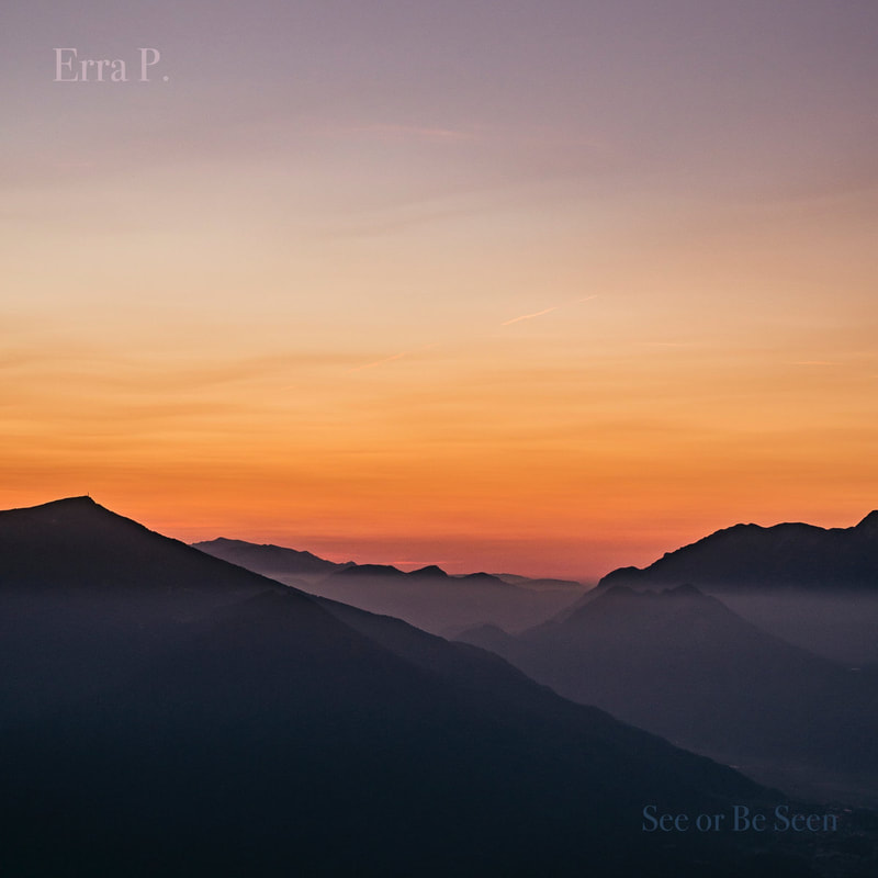 Erra P. - See or Be Seen